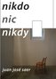 Nikdo nic nikdy