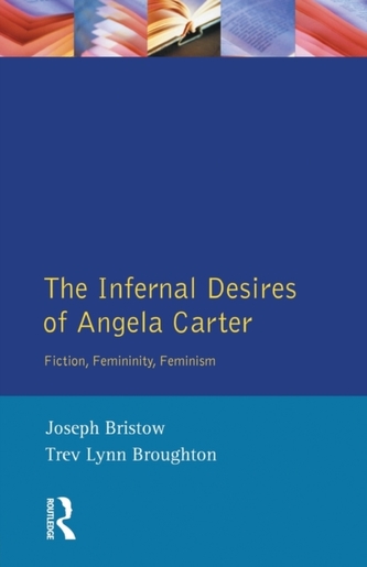 The Infernal Desires of Angela Carter