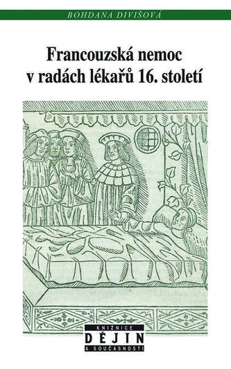 Francouzská nemoc v radách lékařů 16. století