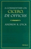 Commentary on Cicero ""De Officiis