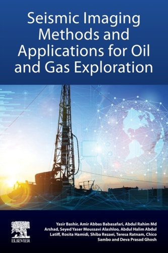 Seismic Imaging Methods and Applications for Oil and Gas Exploration