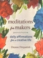 MEDITATION FOR MAKERS