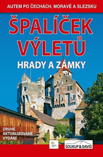 Špalíček výletů - Hrady a zámky Špalíček výletů - Hrady a zámky