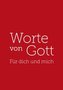 Worte von Gott - Für dich und mich