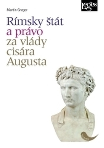 Rímsky štát a právo za vlády cisára Augusta
