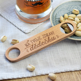 Dřevěný otvírák "Na tvoje zdraví, dědečku."