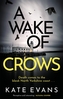 A Wake of Crows