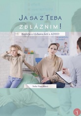Ja sa z Teba zbláznim!