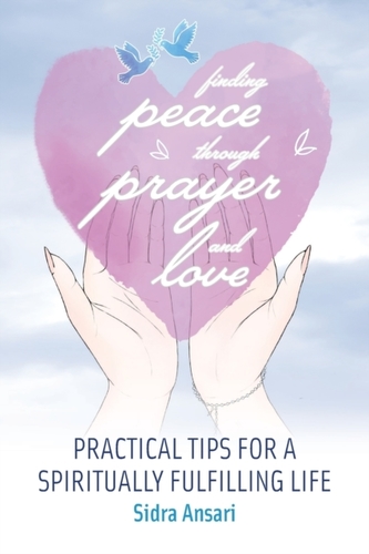 Finding Peace Through Prayer and Love