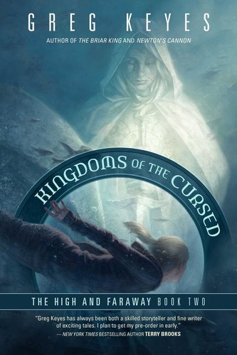 Kingdoms of the Cursed, 2: The High and Faraway, Book Two