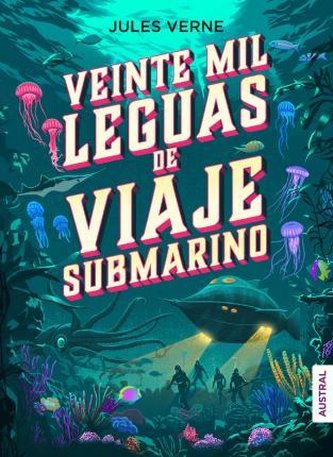Veinte Mil Leguas De Viaje Sub Marino