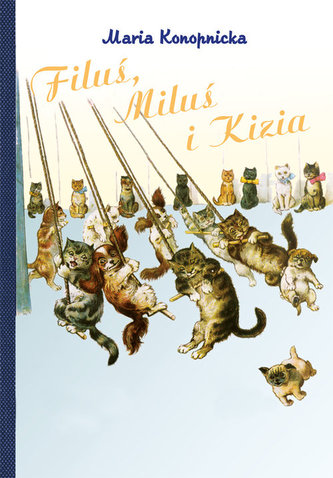 Filuś, Miluś i Kizia