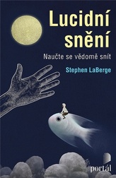 Lucidní snění - Naučte se vědomě snít
