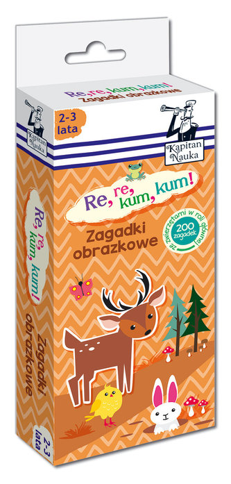 Zagadki obrazkowe Re, re, kum, kum! 2-3 lata Zagadki obrazkowe Re, re, kum, kum! 2-3 lata