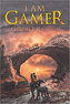 I am Gamer