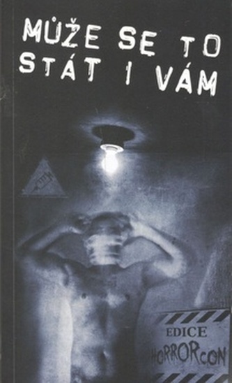 Může se to stát i vám