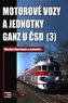 Motorové vozy a jednotky Ganz u ČSD (3)