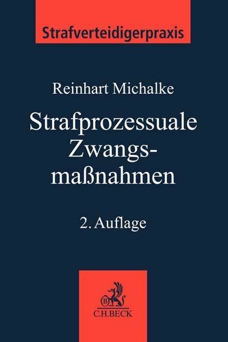 Strafprozessuale Zwangsmaßnahmen