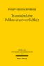 Transsubjektive Deliktsverantwortlichkeit