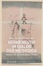 Hermeneutik im Dialog der Methoden