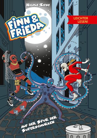 Finn und Frieda auf der Spur der Superschurken - Leichter lesen