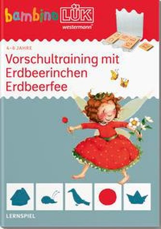 bambinoLÜK. Vorschultraining mit Erdbeerinchen Erdbeerfee. 4/5/6 Jahre