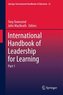 International Handbook of Leadership for Learning. Part 1 + Part 2