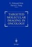 Targeted Molecular Imaging in Oncology