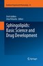 Sphingolipids: Basic Science and Drug Development