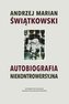Autobiografia niekontrowersyjna