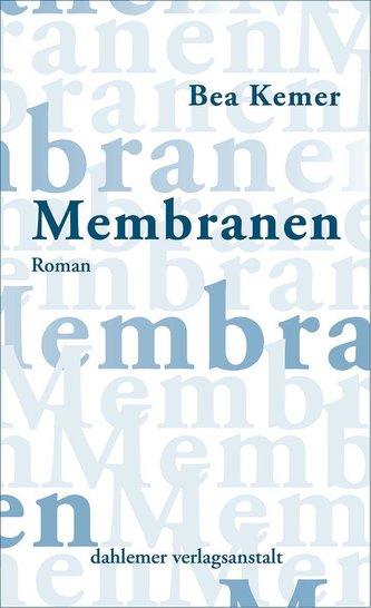 Membranen