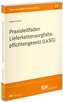 Praxisleitfaden Lieferkettensorgfaltspflichtengesetz (LkSG)