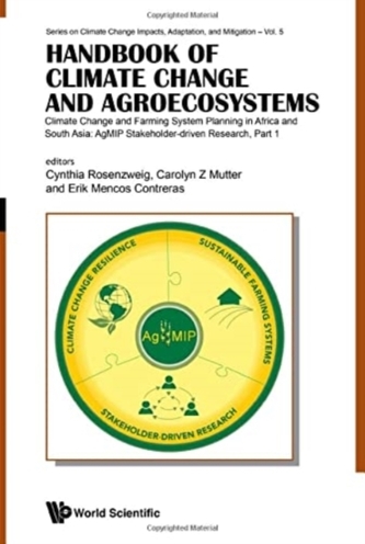 Handbook Of Climate Change And Agroecosystems - Climate Change And Farming System Planning In Africa And South Asia: Agm