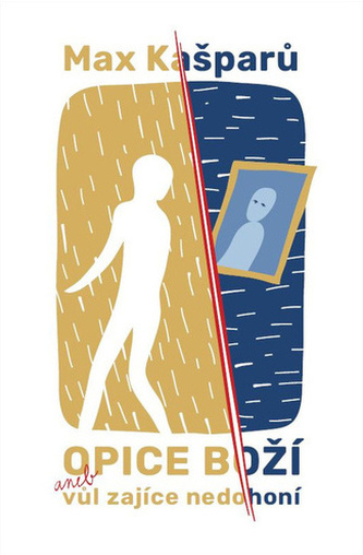 Opice boží aneb vůl zajíce nedohoní