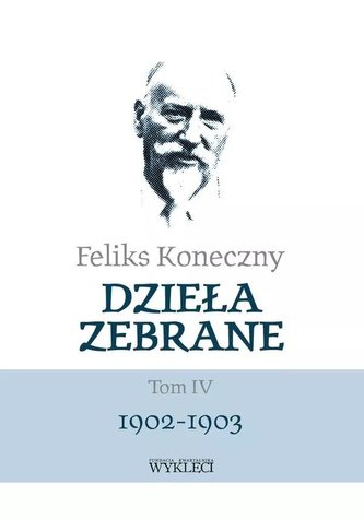 Dzieła zebrane Tom 4 1902-1903