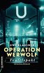 Operation Werwolf - Teufelspakt