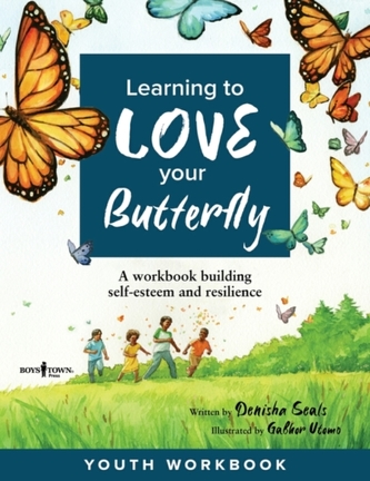 LEARNING TO LOVE YOUR BUTTERFLY
