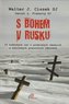 S Bohem v Rusku