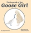 The Legend of the Goose Girl