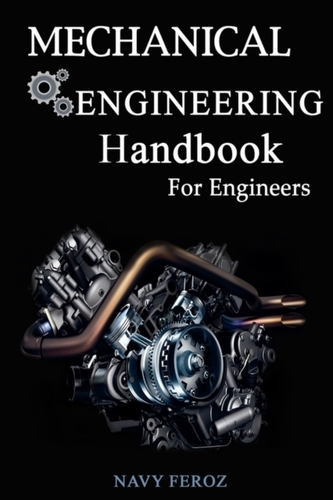 Mechanical Engineering Handbook