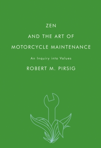 Zen and the Art of Motorcycle Maintenance
