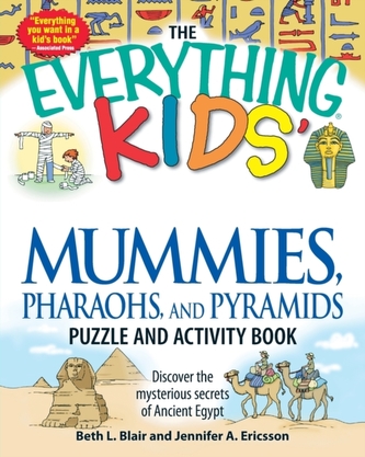 The "Everything" Kids' Mummies, Pharaohs, and Pyramids Puzzle and Activity Book