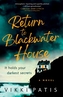 Return to Blackwater House