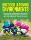 Outdoor Learning Environments