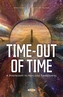 Time-Out of Time