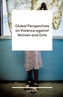Global Perspectives on Violence against Women and Girls