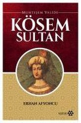 Muhtesem Valide Kösem Sultan
