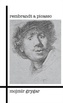 Rembrandt a Picasso