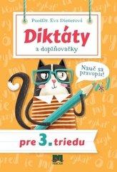 Diktáty a doplňovačky pre 3. triedu - Nauč sa pravopis!