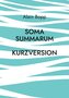 Soma Summarum Kurzversion